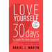 Love Yourself: 30 days to learn to love yourself