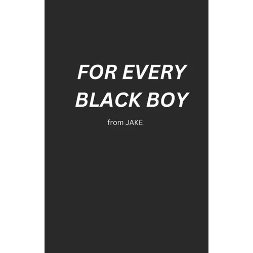For Every Black Boy