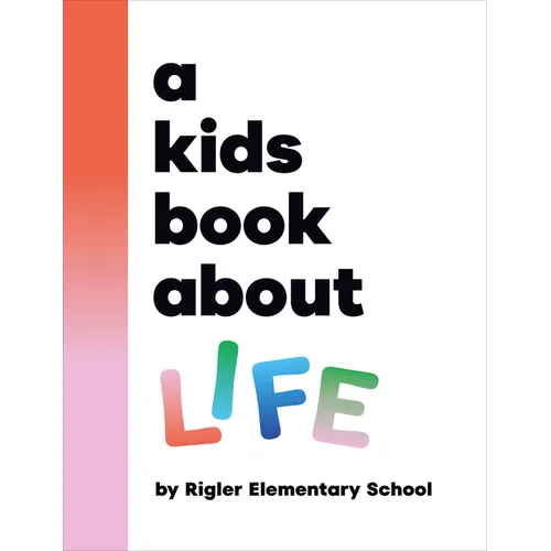 A Kids Book about Life