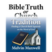 Bible Truth or Church Tradition
