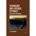 Technology and Cultural Tectonics: Shifting Values and Meanings