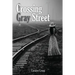 Crossing Gray Street