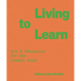 Living to Learn: Art & Education for the Common Good
