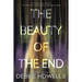 The Beauty of the End