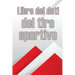 Libro dei dati del tiro sportivo: Registra la data, l'ora, il luogo, l'arma, il tipo di cannocchiale, le munizioni, la distanza, la polvere, l'innesco