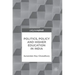Politics, Policy and Higher Education in India