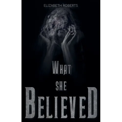 What She Believed