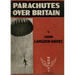 Parachutes Over Britain 1940