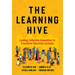 The Learning Hive: Leading Collective Innovation to Transform Education Systems