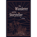 The Wanderer and the Storyteller