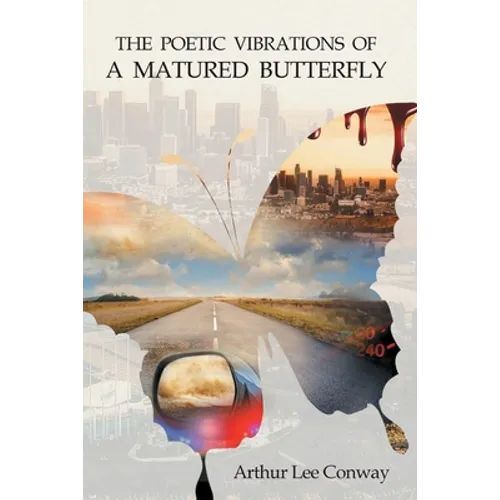The Poetic Vibrations of a Matured Butterfly
