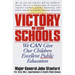Victory in Our Schools: We Can Give Our Children Excellent Public Education
