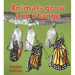 Animals Grow and Change