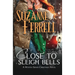 Close To Sleigh Bells: A Westen Series Christmas Novel