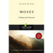 Moses: Calling and Character