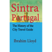Sintra, Portugal: The History of the City Travel Guide
