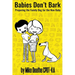 Babies Don't Bark: Preparing The Family Dog For The New Baby