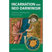 Incarnation and Neo-Darwinism: Evolution, Ontology and Divine Activity