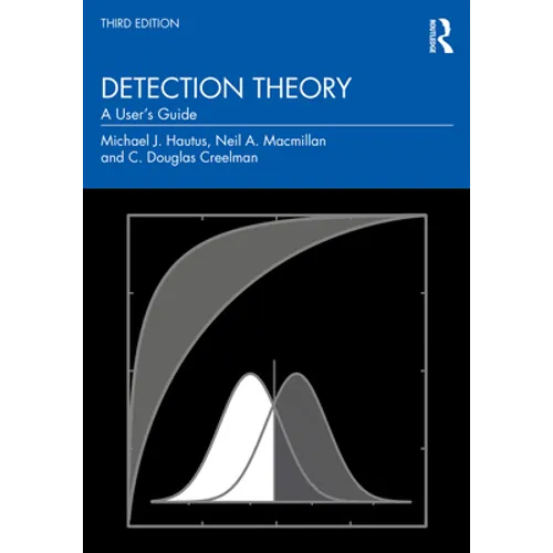 Detection Theory: A User's Guide