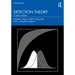 Detection Theory: A User's Guide