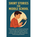 Short Stories for Middle School