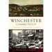 Winchester, Connecticut: A History from Founding to Flood