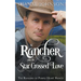 The Rancher takes his Star Crossed Love