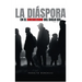 La Diaspora en el Socialismo del Siglo XXI: Tomo II