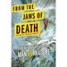 From the Jaws of Death: Extreme True Adventures of Man vs. Nature