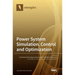 Power System Simulation, Control and Optimization