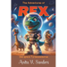 The Adventures of Rex: The space tyrannosaurus