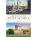 Ben Franklin's Philadelphia: A Guide