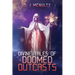 Divine Tales of Doomed Outcasts