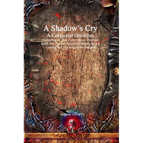A Shadow's Cry A Collected Omnibus