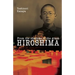 Hiroshima: From the shadows of the grass