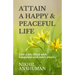 Attain a Happy & Peaceful Life: Live a life filled with happiness and inner peace.