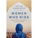 Women Who Risk: Secret Agents for Jesus in the Muslim World