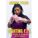 Fighting F.I.T.-My Feelings, My Inspirations, and My Thoughts
