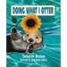 Doing What I Otter