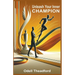Unleash Your Inner Champion