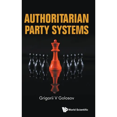Authoritarian Party Systems