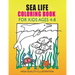 Sea Life Coloring Book: For Kids Ages 4-8, Amazing Ocean Animals, Unlimited fun for Boys, Girls