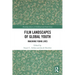 Film Landscapes of Global Youth: Imagining Young Lives