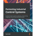 Pentesting Industrial Control Systems: An ethical hacker's guide to analyzing, compromising, mitigating, and securing industrial processes