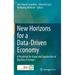 New Horizons for a Data-Driven Economy: A Roadmap for Usage and Exploitation of Big Data in Europe