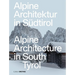 Alpine Architecture in South Tyrol