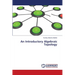 An Introductory Algebraic Topology