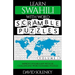 Learn Swahili with Word Scramble Puzzles Volume 1: Learn Swahili Language Vocabulary with 110 Challenging Bilingual Word Scramble Puzzles