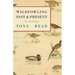 Wildfowling Past & Present - An Anthology