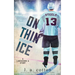 On Thin Ice